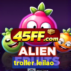 troller leilao